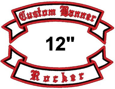 Custom Embroidered Motorcycle Banner Rocker Patch 12  