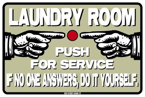 Laundry Room service sign *funny* humor joke *NEW*  
